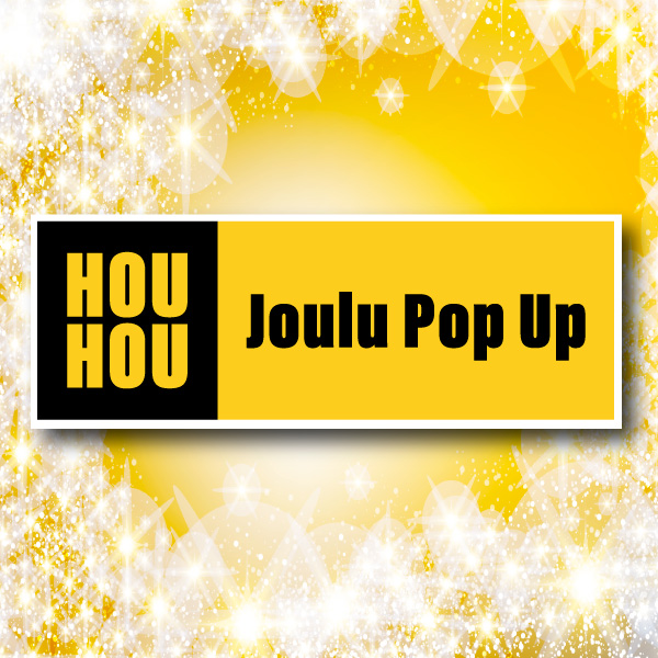 Hou Hou Joulu Pop Up - Kauppakeskus Willa, Hyvinkää